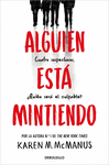 ALGUIEN ESTÁ MINTIENDO (ALGUIEN ESTÁ MINTIENDO 1)