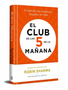 CLUB DE LAS 5 DE LA MAÑANA, EL (EJEMPLAR FIRMADO) (EDICION ESPECIAL LIMITADA)