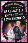 IRRESISTIBLE ENCANTO DE TU PEOR ENEMIGO, EL