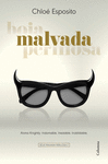 MALVADA ( BOJA MALVADA PERILLOSA 2 )