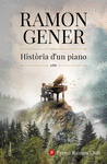 HISTORIA D´UN PIANO ( PREMI RAMON LLULL 2024 )
