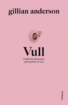 VULL (EXPLICA´M QUE PENSES QUAN PENSES EN SEXE)