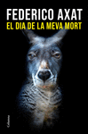 DÍA DE LA MEVA MORT, EL