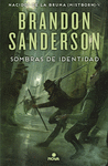 SOMBRAS DE IDENTIDAD (NACIDOS DE LA BRUMA [MISTBORN] V)