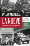NUEVE, LA. LOS ESPAÑOLES QUE LIBERARON PARIS