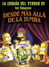 DESDE MÁS ALLÁ DE LA TUMBA (LA CABAÑA DEL TERROR DE LOS SIMPSON 1)
