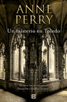 UN MISTERIO EN TOLEDO (INSPECTOR THOMAS PITT 30)