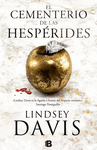 EL CEMENTERIO DE LAS HESPÉRIDES (UN CASO DE FLAVIA ALBIA, INVESTIGADORA ROMANA 4)