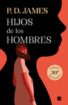 HIJOS DE LOS HOMBRES (EDICION 30º ANIVERSARIO)