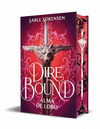 DIRE BOUND. ALMA DE LOBO (EDICION ESPECIAL CON CANTOS TINTADOS)