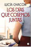DÍAS QUE COSEMOS JUNTAS, LOS