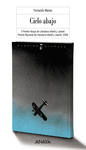 CIELO ABAJO ( II PREMIO ANAYA DE LITERATURA INFANTIL Y JUVENIL )