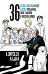 36 COSAS QUE HAY QUE HACER PARA QUE UNA FAMILIA FUNCIONE BIEN