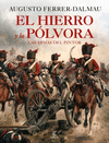 HIERRO Y LA PÓLVORA, EL. LAS ARMAS DEL PINTOR