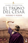 TRONO DEL CÉSAR I, EL. HIERRO Y PODER