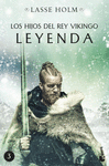 HIJOS DEL REY VIKINGO 3, LOS. LEYENDA