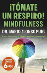 ¡TÓMATE UN RESPIRO! MINDFULNESS (EDICION LIMITADA 6,95)