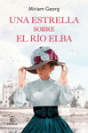 ESTRELLA SOBRE EL RÍO ELBA, UNA