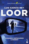 LOOR ( PREMIO PRIMAVERA DE NOVELA )