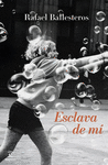 ESCLAVA DE MÍ
