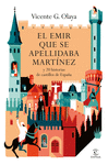 EMIR QUE SE APELLIDABA MARTÍNEZ, EL