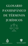 GLOSARIO PANHISPÁNICO DE TÉRMINOS JURÍDICOS