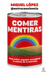 COMER MENTIRAS