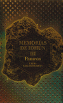 MEMORIAS DE IDHUN: PANTEON 3