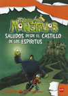 SALUDOS DESDE EL CASTILLO DE LOS ESPÍRITUS