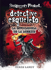 DETECTIVE ESQUELETO: LA INVOCADORA DE LA MUERTE [SKULDUGGERY PLEASANT]
