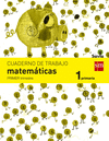 CUADERNO DE MATEMÁTICAS. 1 PRIMARIA, 1 TRIMESTRE. SAVIA