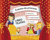 CUENTOS DE PRINCESAS (LIBRO TEATRO) BLANCANIEVES / LA BELLA DURMIENTE / CENICIENTA)