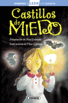 CASTILLOS DE MIEDO (EMPIEZO A LEER NIVEL 1)