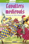 CAVALLERS MEDIEVALS (JA SE LLEGIR NIVELL 2)