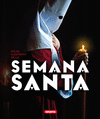 SEMANA SANTA, LA (ATLAS ILUSTRADOS)