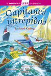 CAPITANES INTRÉPIDOS (LA AVENTURA DE LEER NIVEL 3)