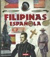 FILIPINAS ESPAÑOLA (ATLAS ILUSTRADO)