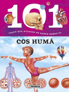 101 COSES QUE HAURIES DE SABER SOBRE EL COS HUMÁ