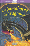 DOMADORES DE DRAGONES, LOS (EL PLACER DE LEER NIVEL 4)