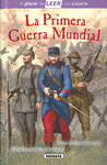 PRIMERA GUERRA MUNDIAL, LA (EL PLACER DE LEER NIVEL 4)
