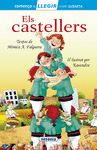 CASTELLERS, ELS (COMENÇO A LLEGIR NIVELL 1)