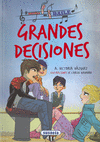 GRANDES DECISIONES (ESCUELA DE BAILE)