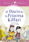 DIARIO DE LA PRINCESA KILLARI, EL (ESCUELA DE PRINCESAS)