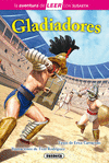 GLADIADORES (LA AVENTURA DE LEER NIVEL 3)