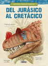 DEL JURÁSICO AL CRETÁCICO (MUNDO PREHISTORICO)