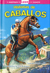HISTORIAS DE CABALLOS (LA AVENTURA DE LEER NIVEL 3)