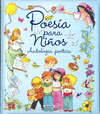 POESÍA PARA NIÑOS (ANTOLOGIA POETICA)