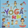 YOGA PARA NIÑOS Y BEBES (YOGA PARA PEQUES)
