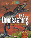 ERA DE LOS DINOSAURIOS Y OTROS ANIMALES PREHISTORICOS, LA (EXPLORA Y APRENDE)