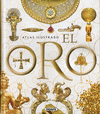 ORO, EL (ATLAS ILUSTRADO)